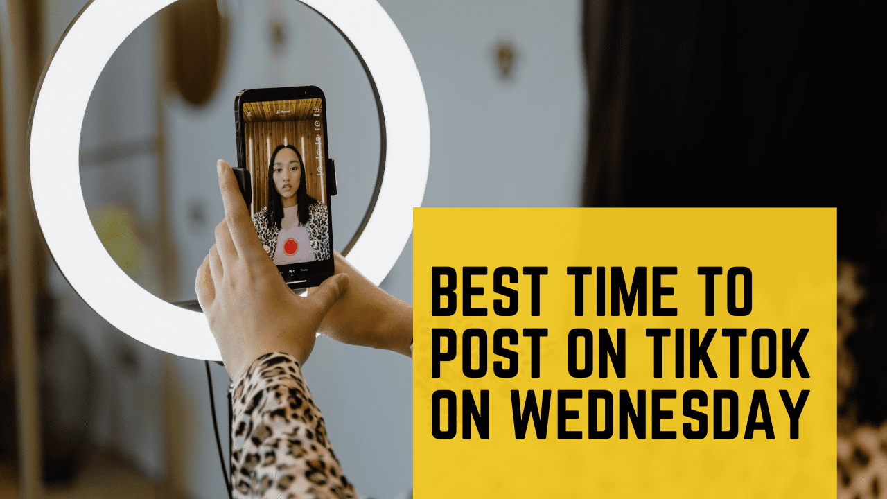 What is the best time to post on tiktok on wednesday