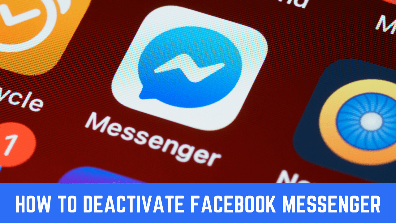 How to deactivate Facebook messenger
