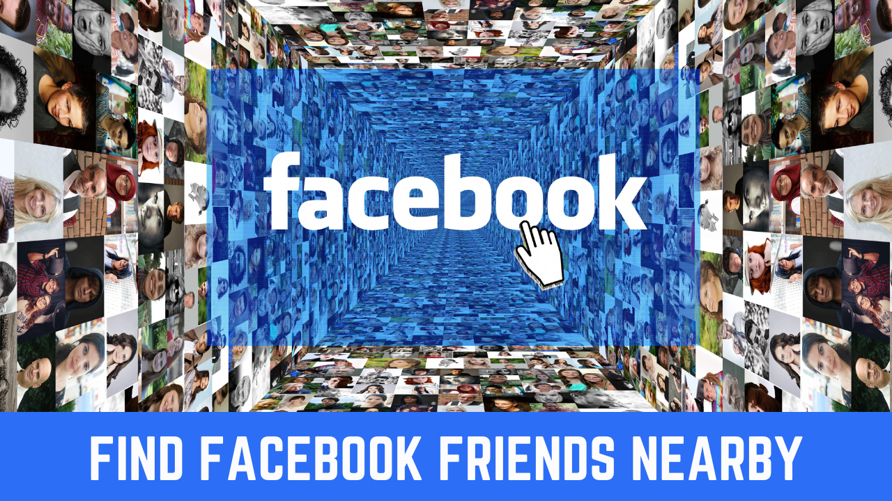 How to find Facebook friends nearby